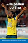 Alle ballen op Sno - Wilber Hack ; Chris van Mersbergen ; Sander van Mersbergen - 9789402600971