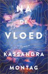 Na de vloed - Kassandra Montag - 9789402704129