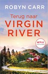 Terug naar Virgin River - Robyn Carr - 9789402709384