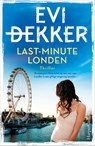 Last-minute Londen - Evi Dekker - 9789402710618