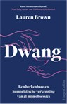 Dwang - Lauren Brown - 9789402711141