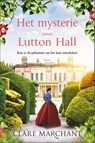 Het mysterie van Lutton Hall - Clare Marchant - 9789402711264