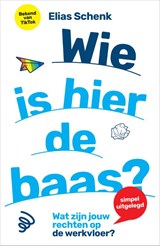 Wie is hier de baas?, Elias Schenk -  - 9789402713510