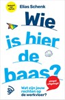 Wie is hier de baas? - Elias Schenk - 9789402713510