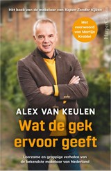 Wat de gek ervoor geeft, Alex van Keulen -  - 9789402714296