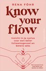 Know Your Flow - Rena Föhr - 9789402714333