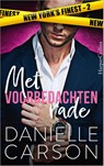 Met voorbedachten rade - Danielle Carson - 9789402715057