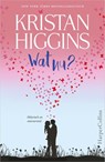 Wat nu? - Kristan Higgins - 9789402715804