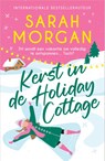 Kerst in de Holiday Cottage - Sarah Morgan - 9789402716283