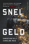 Snel geld - Christian Sylt ; Caroline Reid - 9789402716849