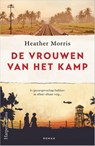 De vrouwen van het kamp - Heather Morris - 9789402716917