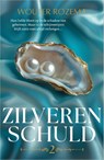 Zilveren schuld - Wouter Rozema - 9789402717679