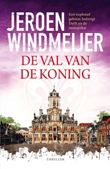 De val van de koning, Jeroen Windmeijer -  - 9789402719680