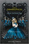 Door de zombiespiegel - Gena Showalter - 9789402724301