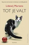 Tot je valt - Lidewij Martens - 9789402728200