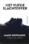 Het vijfde slachtoffer - James Grippando - 9789402750195