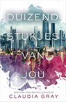 Duizend stukjes van jou - Claudia Gray - 9789402750331