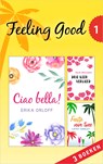 Feeling Good 1 (3-in-1) - Erika Orloff ; Sarah Mlynowski ; Cathy Yardley - 9789402754063