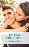 Tattoo voor twee - Dawn Atkins - 9789402754292