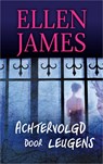 Achtervolgd door leugens - Ellen James - 9789402757002
