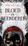 Bloed en beenderen - Tomi Adeyemi - 9789402758092