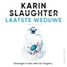 Laatste weduwe - Karin Slaughter - 9789402758641