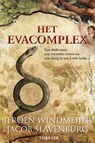 Het Evacomplex - Jeroen Windmeijer ; Jacob Slavenburg - 9789402761375