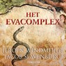 Het Evacomplex - Jeroen Windmeijer ; Jacob Slavenburg - 9789402761863