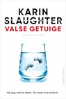 Valse getuige - Karin Slaughter - 9789402761948