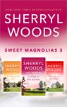 Sweet Magnolias 3 (3-in-1) - Sherryl Woods - 9789402765984