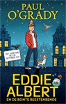 Eddie Albert en de bonte beestenbende - Paul O'Grady - 9789402766295