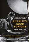 Charlie's Good Tonight - Paul Sexton - 9789402766752