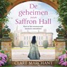 De geheimen van Saffron Hall - Clare Marchant - 9789402767889