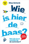 Wie is hier de baas? - Elias Schenk - 9789402769340