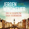 De schaduw van Vermeer - Jeroen Windmeijer - 9789402769685