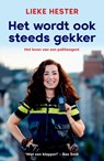 Het wordt ook steeds gekker - Lieke Hester - 9789402771718