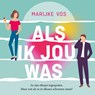 Als ik jou was - Marijke Vos - 9789402772401