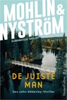 De juiste man - Peter Mohlin ; Peter Nyström - 9789402774269