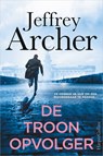 De troonopvolger - Jeffrey Archer - 9789402774306