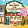 Het Strawberry Patch Pannenkoekenhuis - Laurie Gilmore - 9789402774580