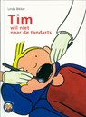 Tim wil niet naar de tandarts - Linda Bikker - 9789402901177