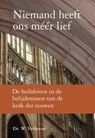 Niemand heeft ons méér lief - W. Verboom - 9789402902631