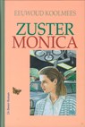 Zuster Monica - Eeuwoud Koolmees - 9789402903560