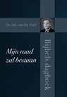 Mijn raad zal bestaan - Joh. van der Poel - 9789402905434