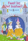 Feest bij het kasteel! - Geesje van Vogelaar- van Mourik - 9789402909630