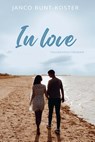 In love - Janco Bunt-Koster - 9789402909708