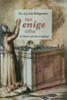 Het enige Offer - A.J. van Wingerden - 9789402912401