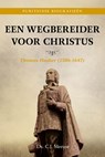 Een wegbereider voor Christus - C.J. Meeuse - 9789402914023
