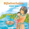 Bijbelverhalen voor jou - Gisette van Dalen - 9789402914436