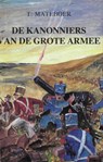 De Kanonniers van de grote armee - T. Mateboer - 9789402916690